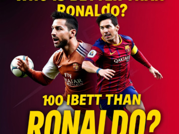 Who is Better Than Ronaldo