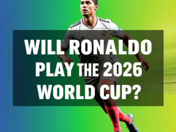 Will Ronaldo Play the 2026 World Cup