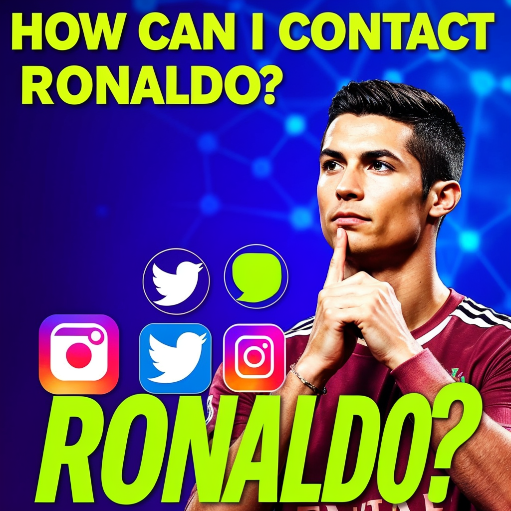 How Can I Contact Ronaldo?