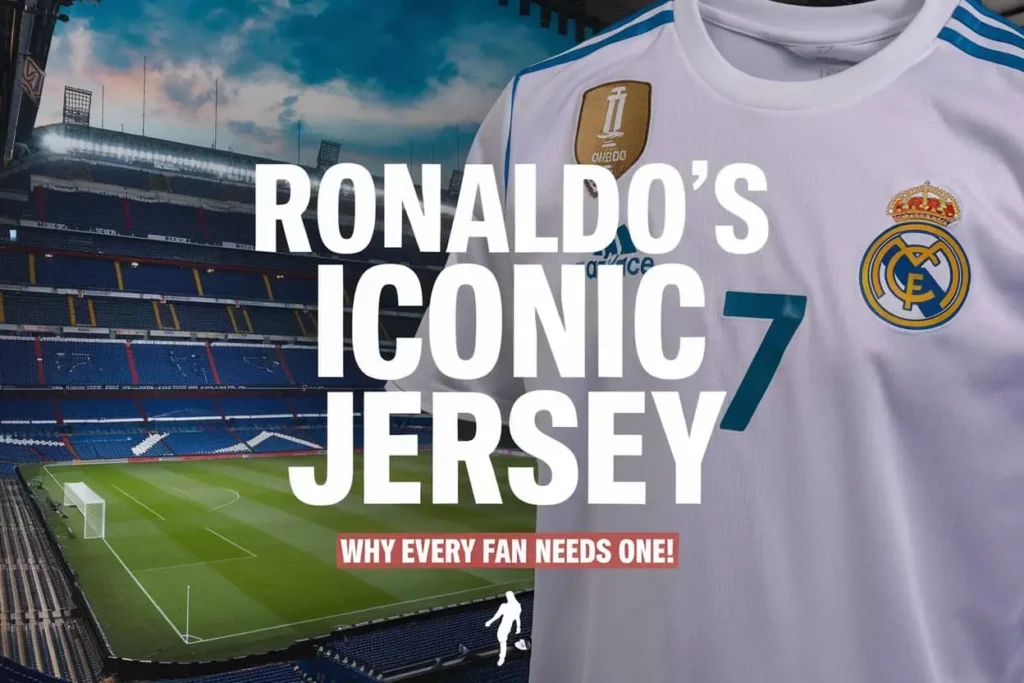 Ronaldo Real Madrid Jersey